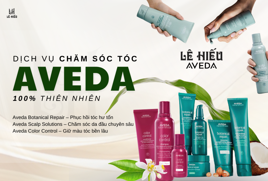 Salon Lê Hiếu ra mắt dịch vụ chăm sóc tóc bằng Sản phẩm Aveda - 100% Thiên nhiên