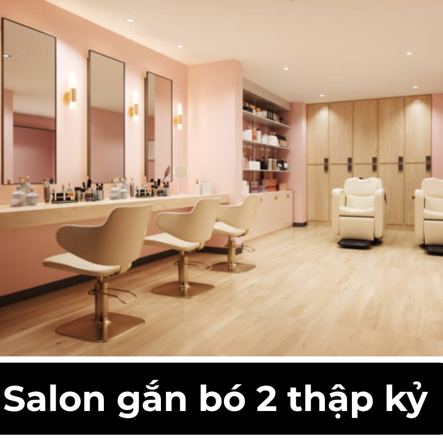 Có gì đặc biệt ở một salon khiến khách gắn bó đến 2 thập kỷ?
